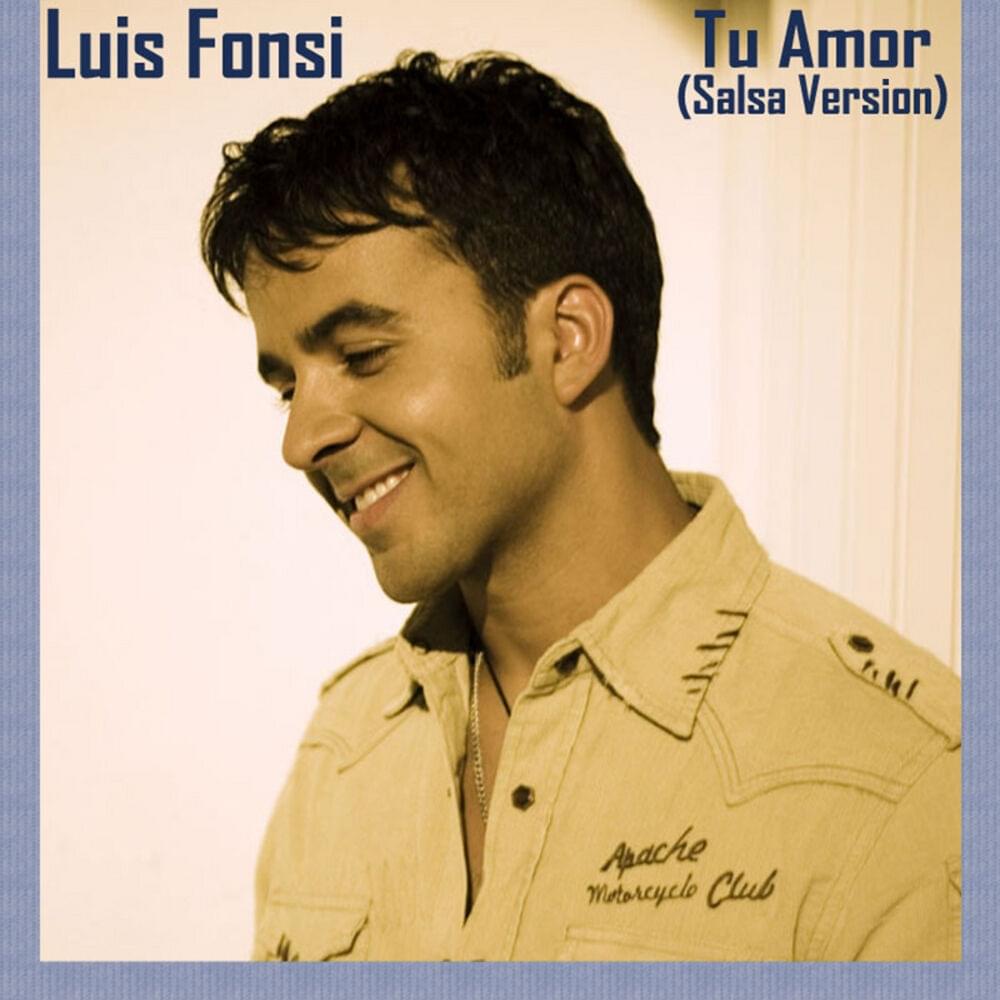 Album cover art for "Tu Amor (Salsa Version)" by Luis Fonsi