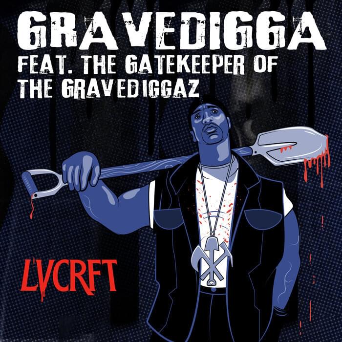 Gravedigga by LVCRFT