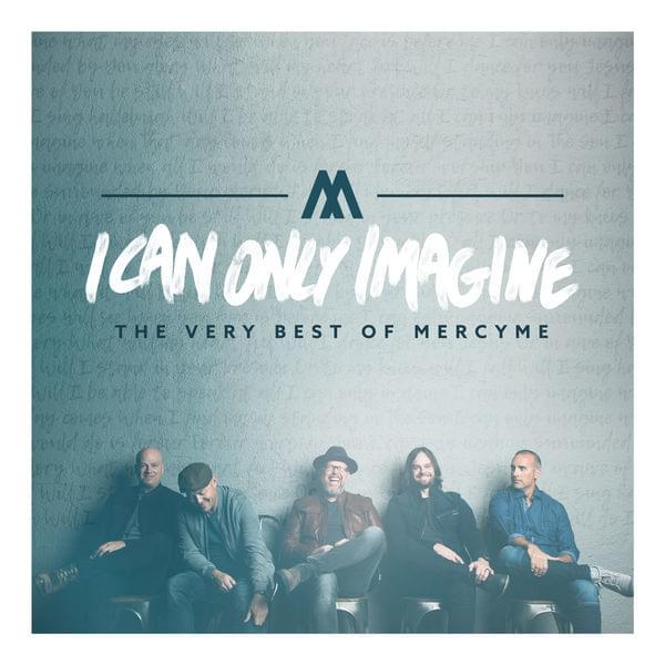 Album cover art for "I Can Only Imagine (Symphony Version)" by MercyMe & London Session Orchestra