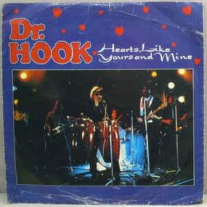 Album cover art for "Hearts Like Yours and Mine" by Dr. Hook