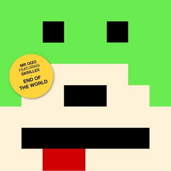 Album cover art for "End of the World" by Mr. Oizo & Skrillex