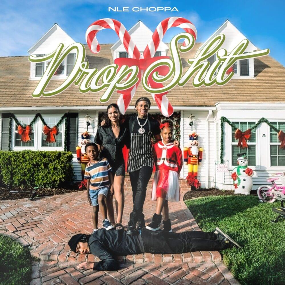 Album cover art for "Drop Shit" by NLE Choppa