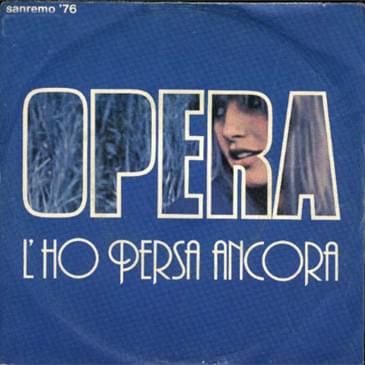 L’Ho Persa Ancora by Gli Opera