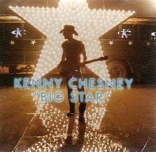 Album cover art for "Big Star" by Kenny Chesney