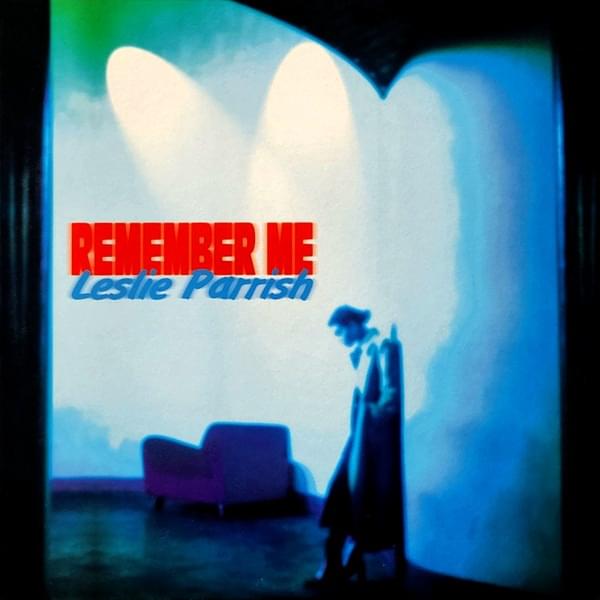 Remember Me by Leslie Parrish