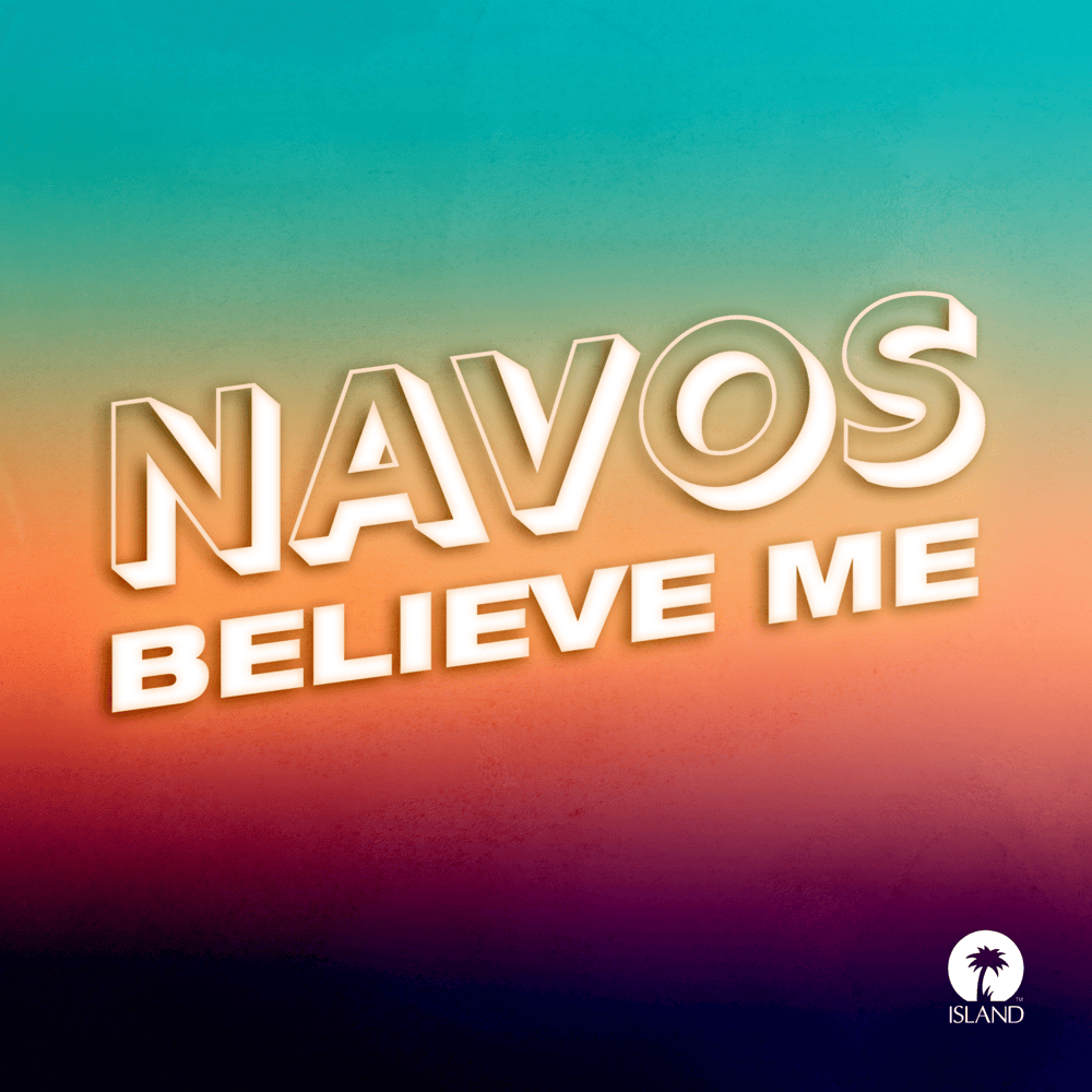 Album cover art for "Believe Me" by NOW That’s What I Call Music!