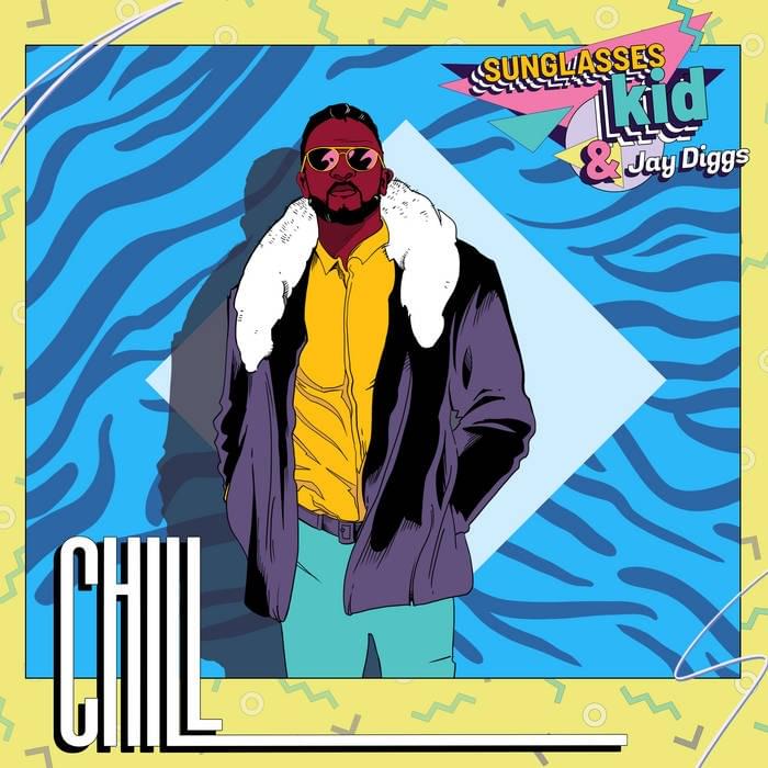 Chill by Sunglasses Kid