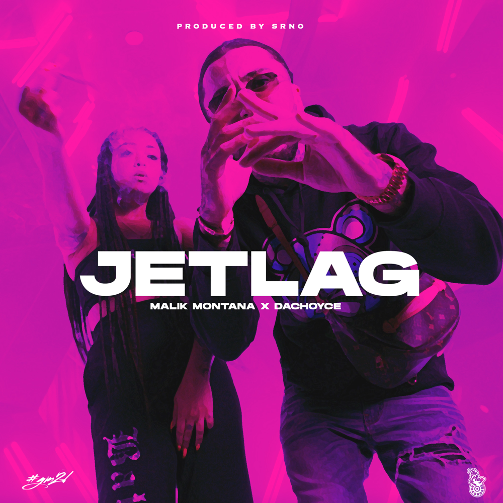 Jetlag by Malik Montana