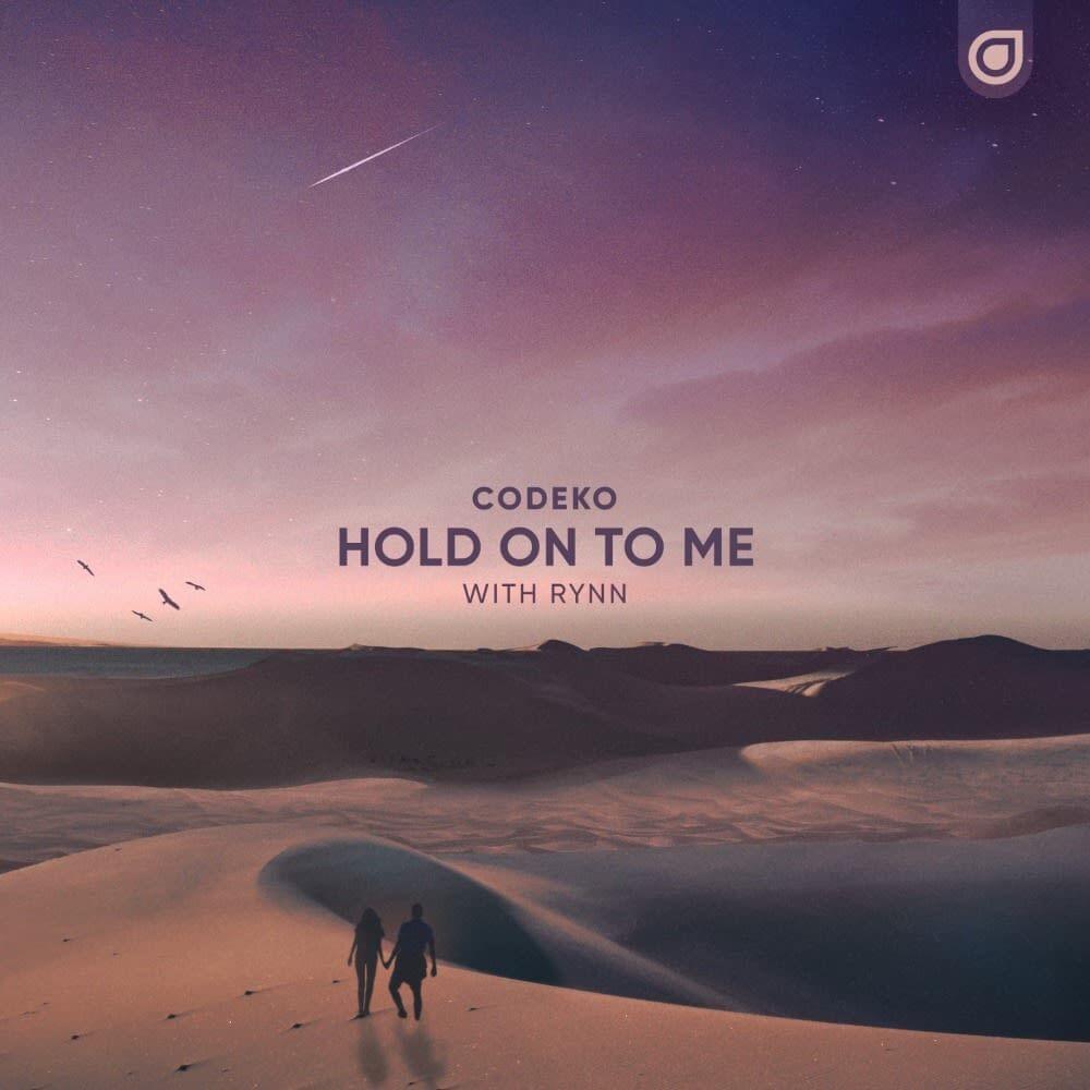 Hold On To Me by Codeko