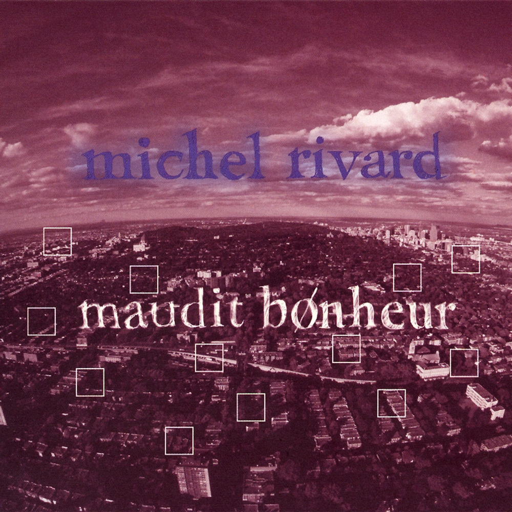 Pleurer pour rien by Michel Rivard