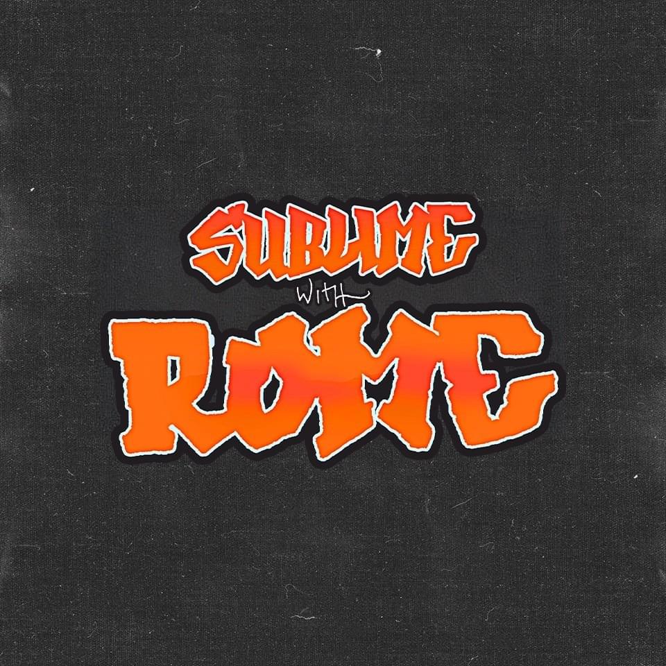 Photo of Sublime with Rome
