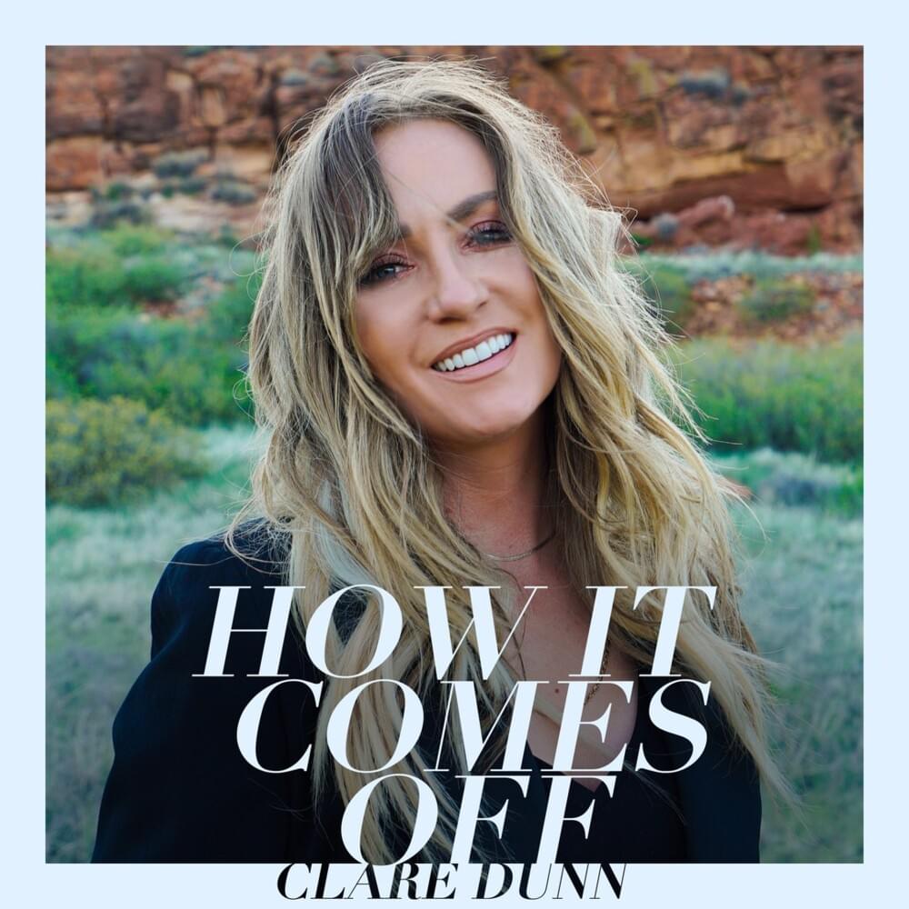 How It Comes Off by Clare Dunn
