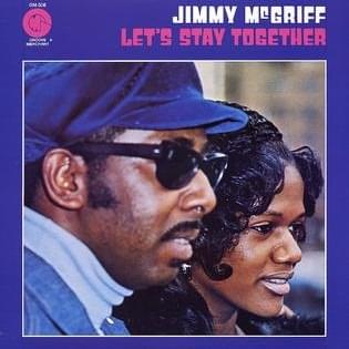 Let’s Stay Together by Jimmy McGriff