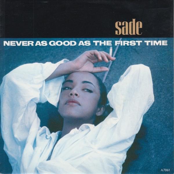 Album cover art for "Never As Good As the First Time" by Sade