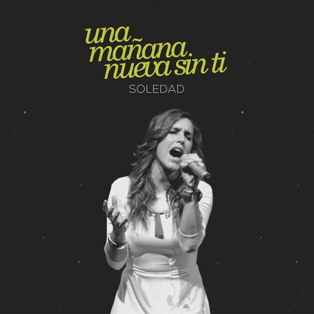 Album cover art for "Una Mañana Nueva Sin Ti" by Soledad