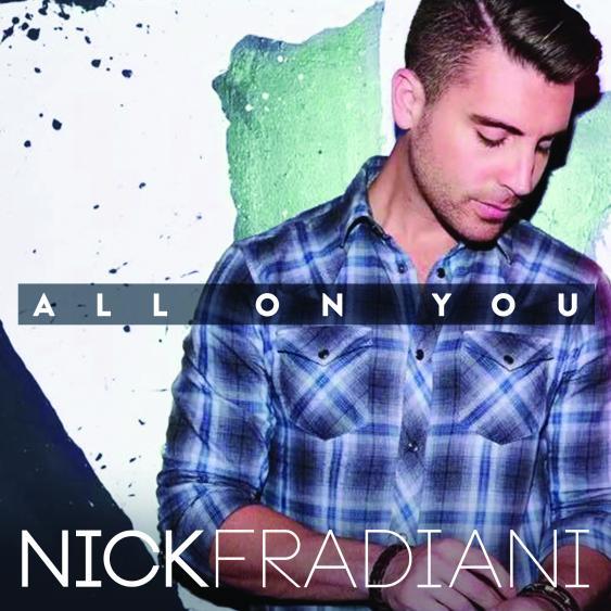 All On You by Nick Fradiani