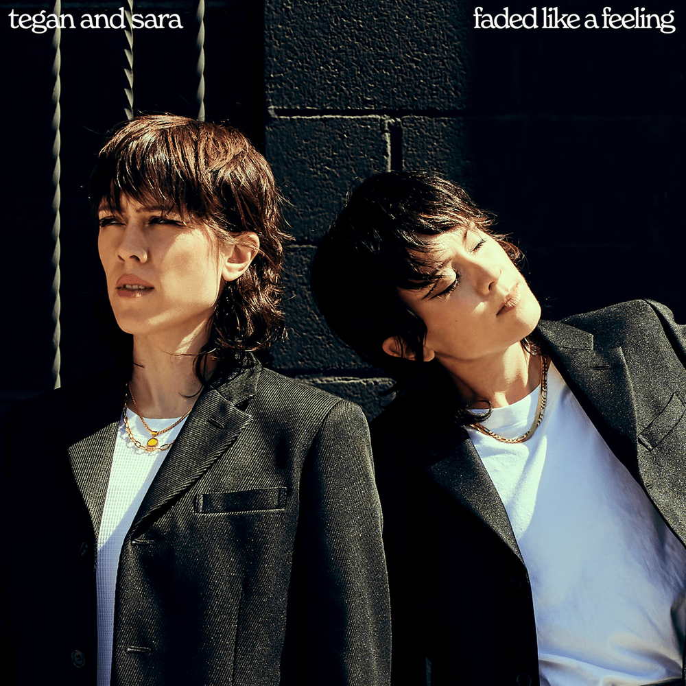 Album cover art for "Faded Like a Feeling" by Tegan and Sara