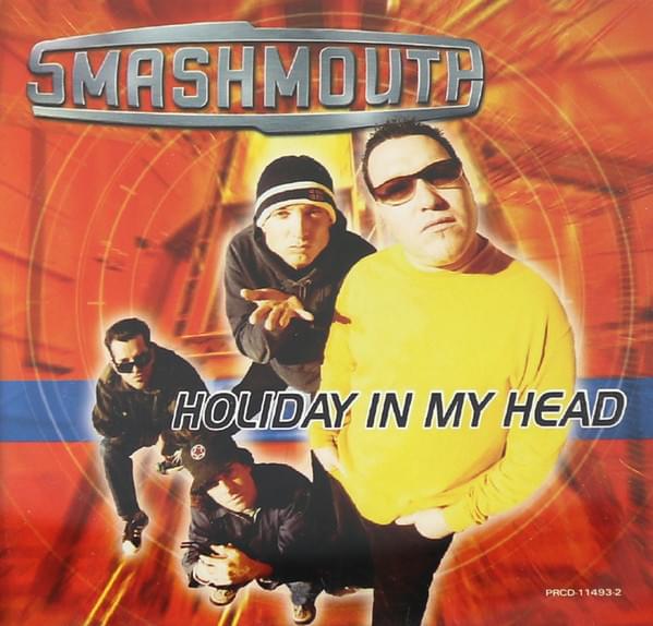 Album cover art for "Holiday in My Head" by Smash Mouth