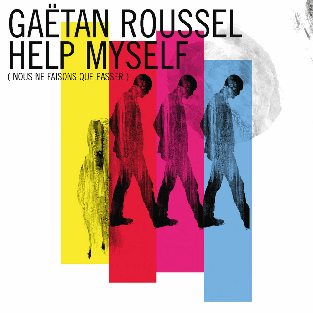 Album cover art for "Help Myself (Nous ne faisons que passer)" by Gaëtan Roussel