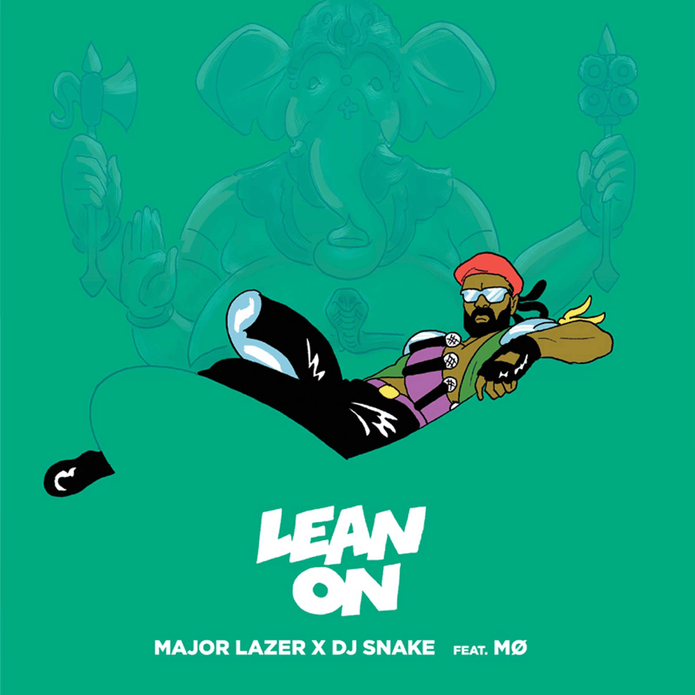 Album cover art for "Lean On" by NOW That’s What I Call Music! & MØ & DJ Snake