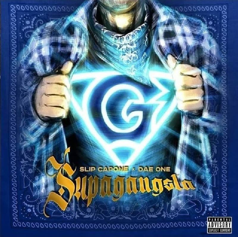 Supagangsta by Slip Capone