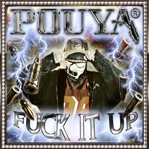 Album cover art for "FUCK IT UP" by Pouya