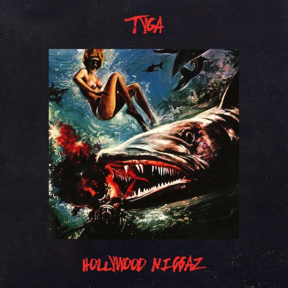 Album cover art for "Hollywood Niggaz" by Tyga