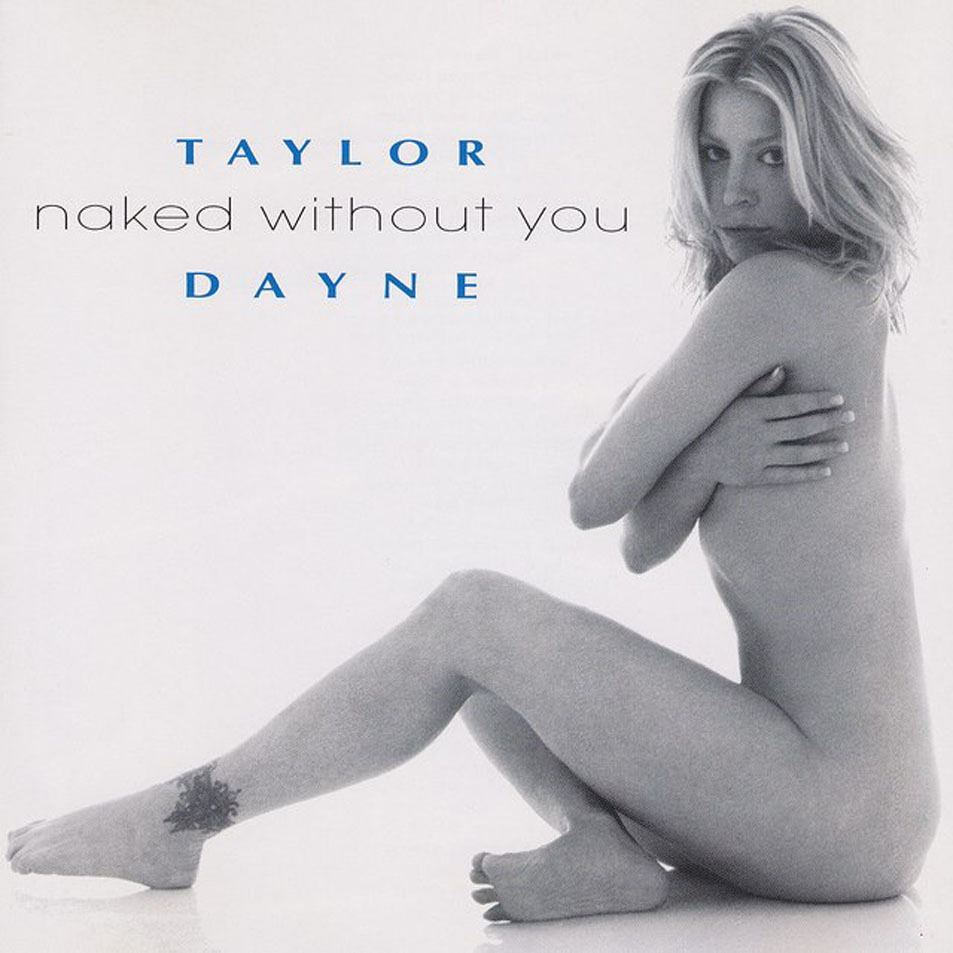Album cover art for "Naked Without You" by Taylor Dayne