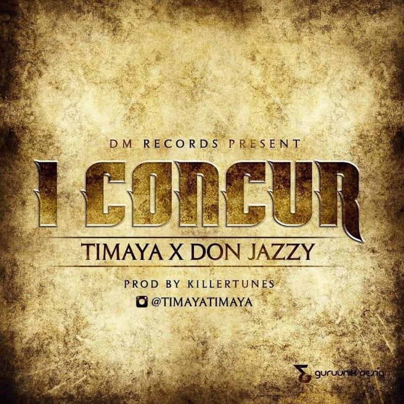 Album cover art for "I Concur" by Timaya & Don Jazzy