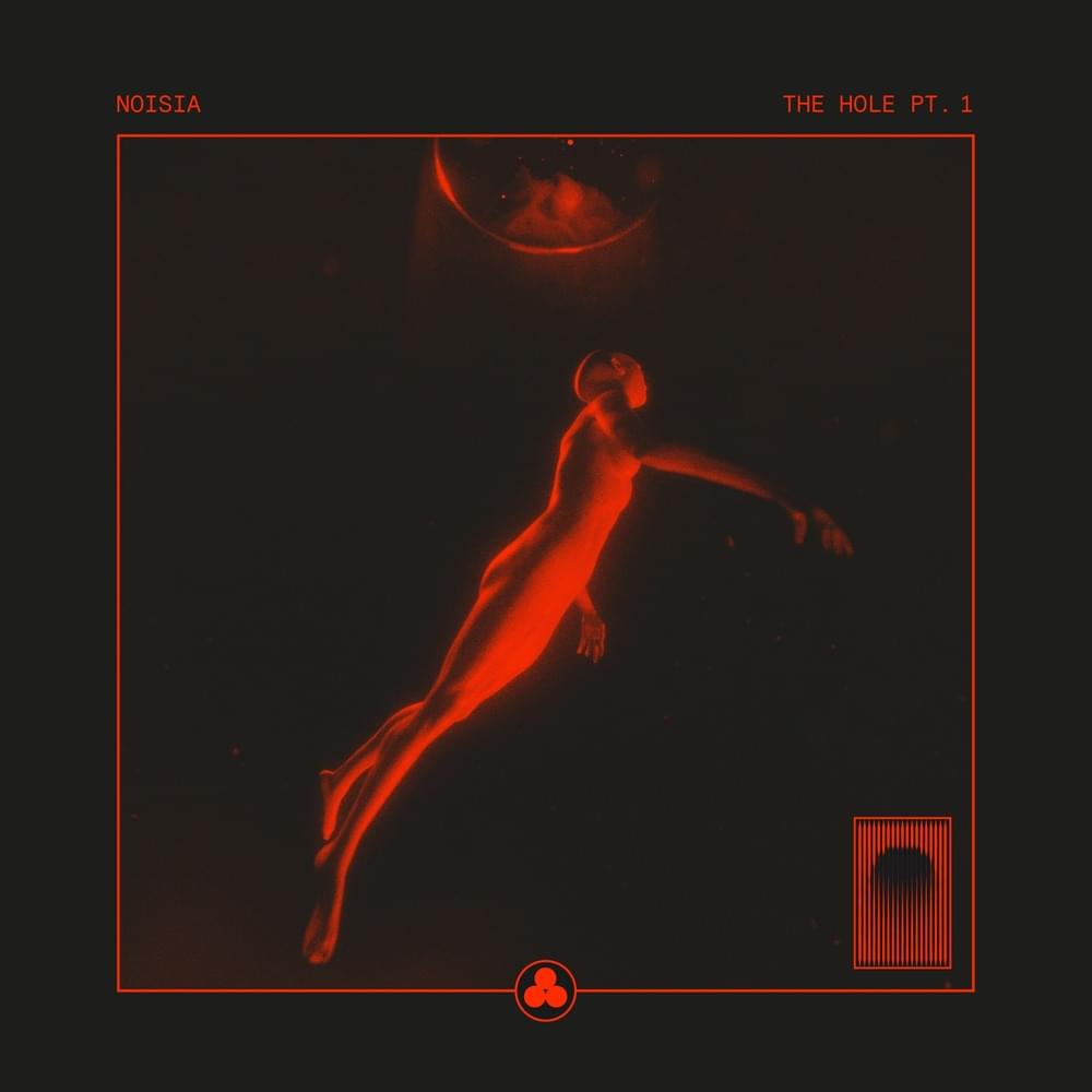 Album cover art for "The Hole Pt. 1" by Noisia