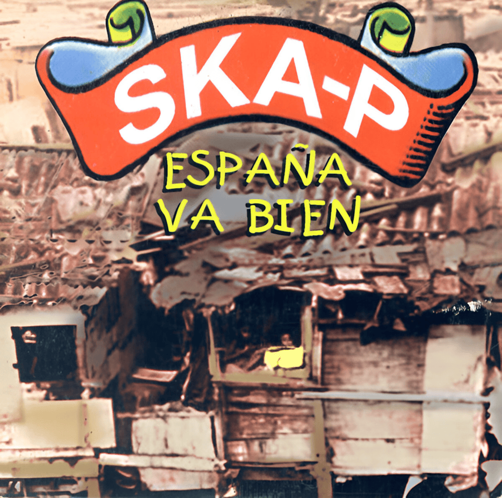 Album cover art for "España Va Bien" by Ska-P