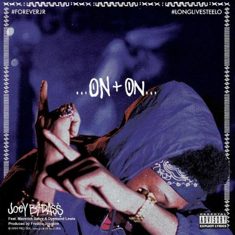 Album cover art for "On & On" by Joey Bada$$ & Maverick Sabre & Dyemond Lewis