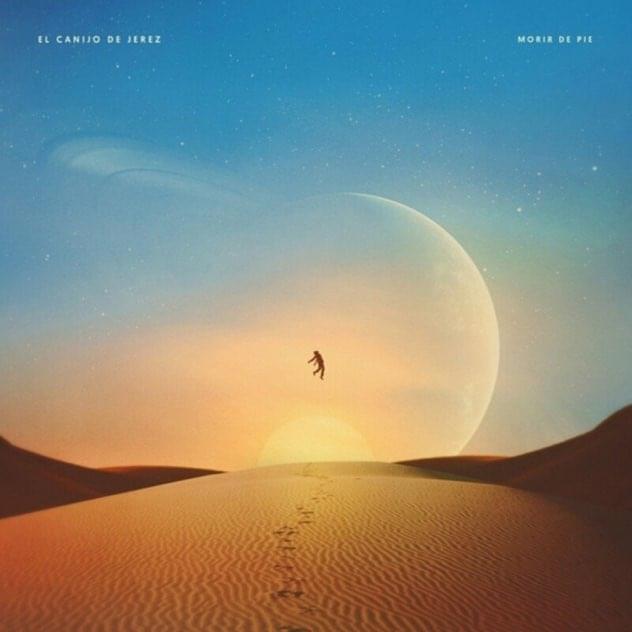 Album cover art for "Morir de Pie" by El Canijo de Jerez