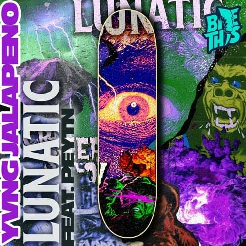 Lunatic by Yvng Jalapeño