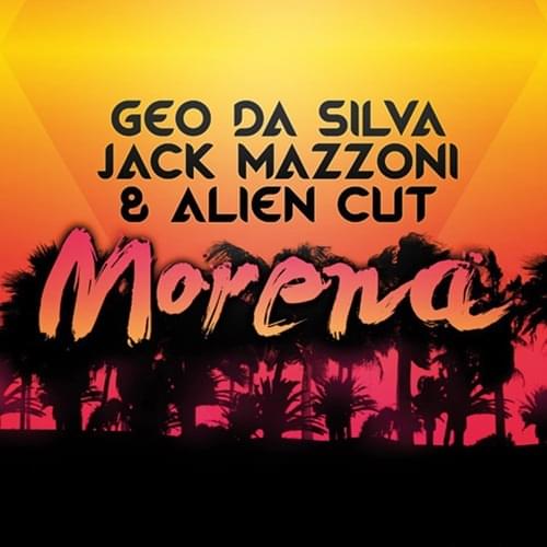 Morena (Radio Edit) by Geo da Silva