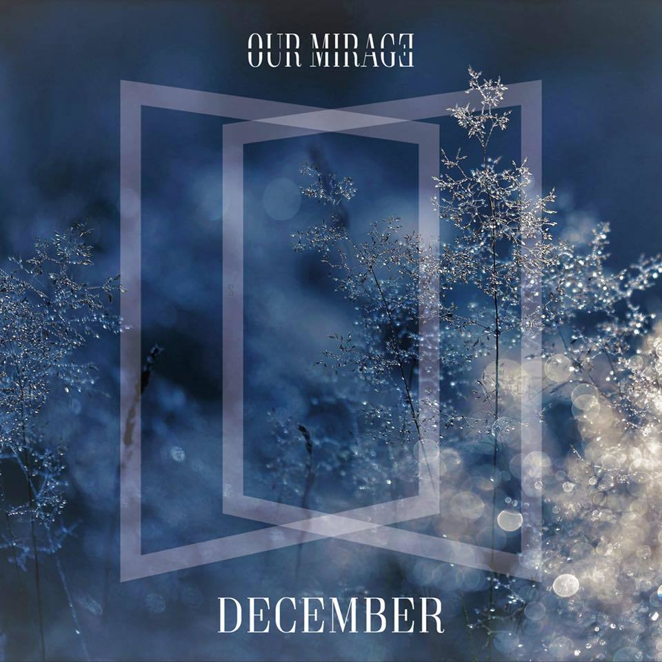 December by Our Mirage