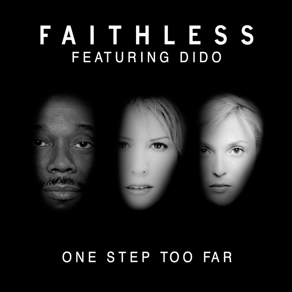 Album cover art for "One Step Too Far" by Faithless & Dido