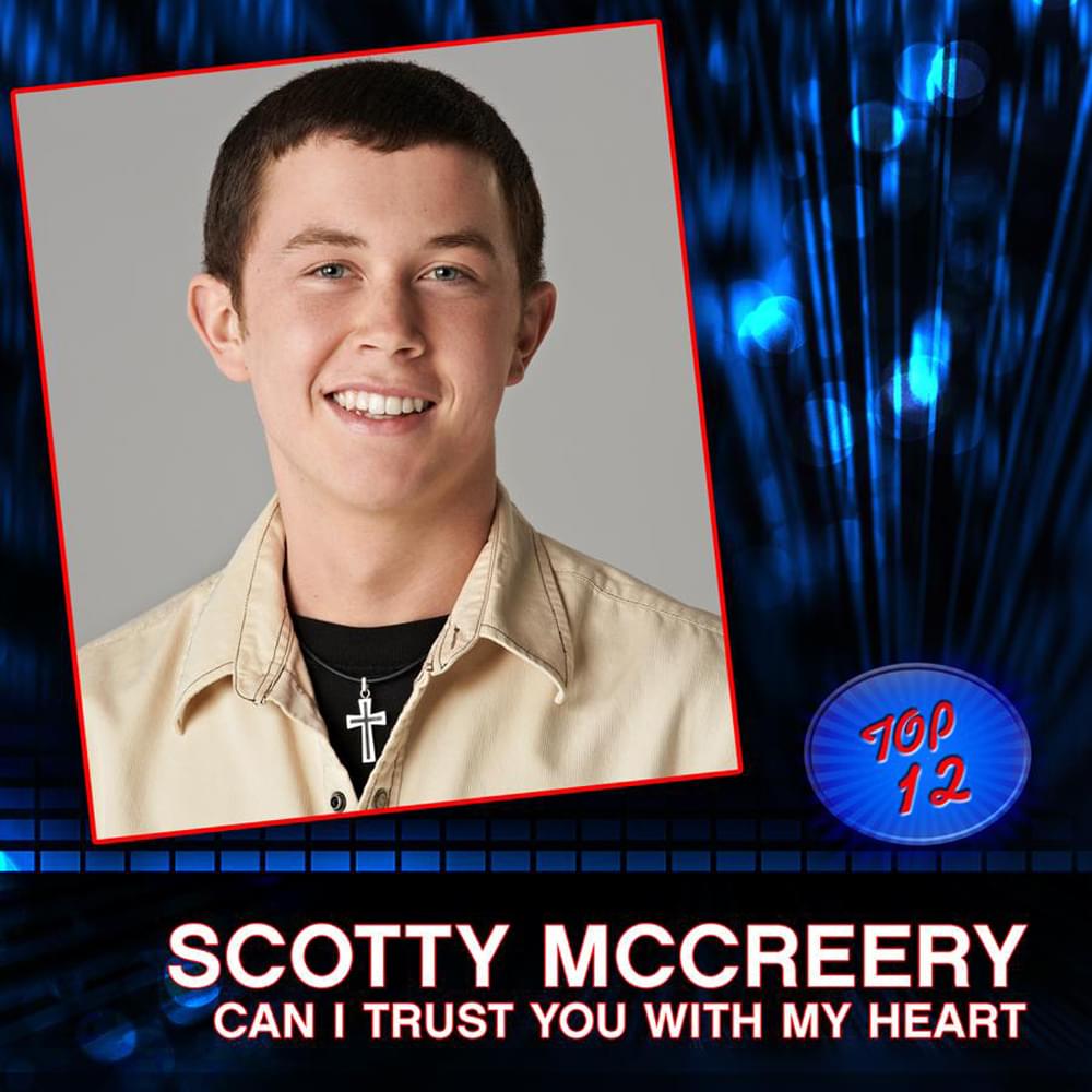 Album cover art for "Can I Trust You With My Heart" by Scotty McCreery