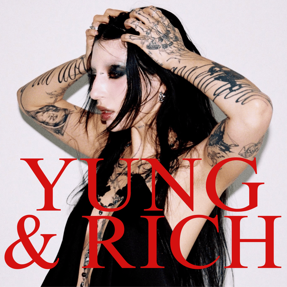 Album cover art for "YUNG N RICH" by DeathbyRomy & WARGASM & bodyimage