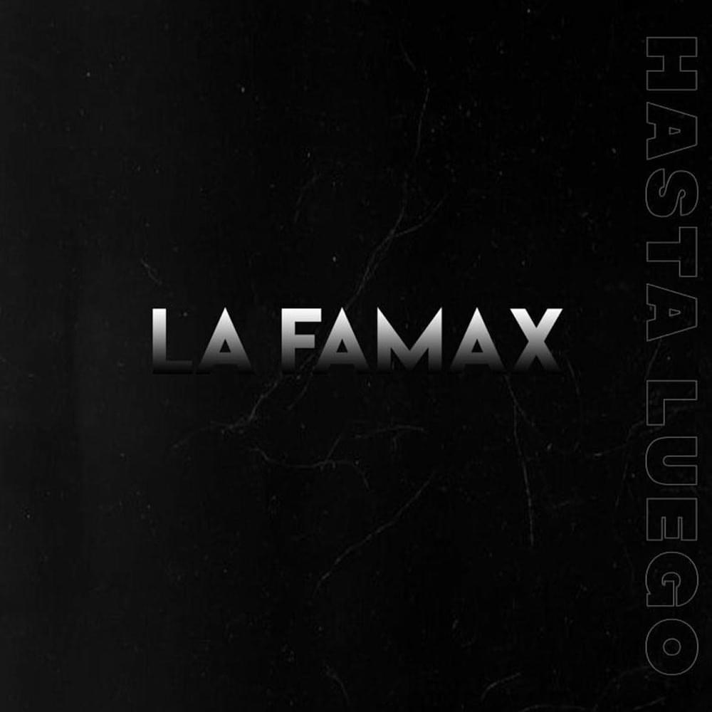 Album cover art for "Hasta Luego" by La Famax
