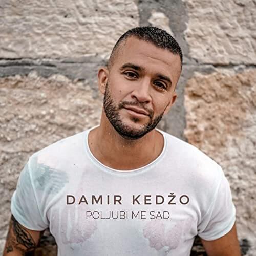 Poljubi me sad by Damir Kedžo