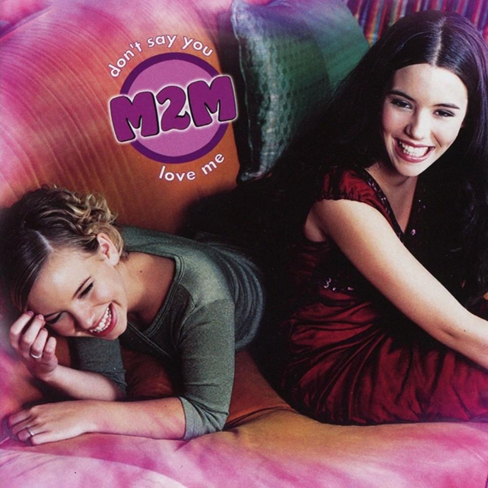 Don’t Say You Love Me by M2M