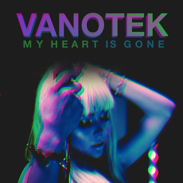 My Heart Is Gone by Vanotek