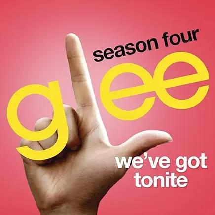 Album cover art for "We’ve Got Tonite" by Glee Cast