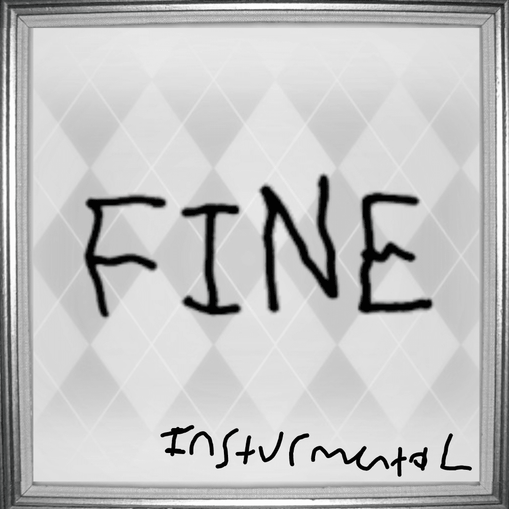 Album cover art for "Fine (Instrumental)" by Lemon Demon