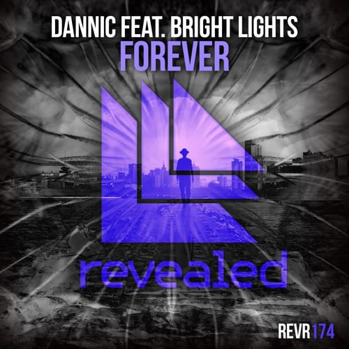 Album cover art for "Forever" by Revealed Recordings & Bright Lights