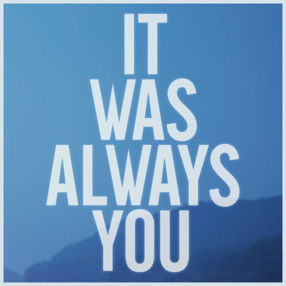 Album cover art for "It Was Always You" by Maroon 5