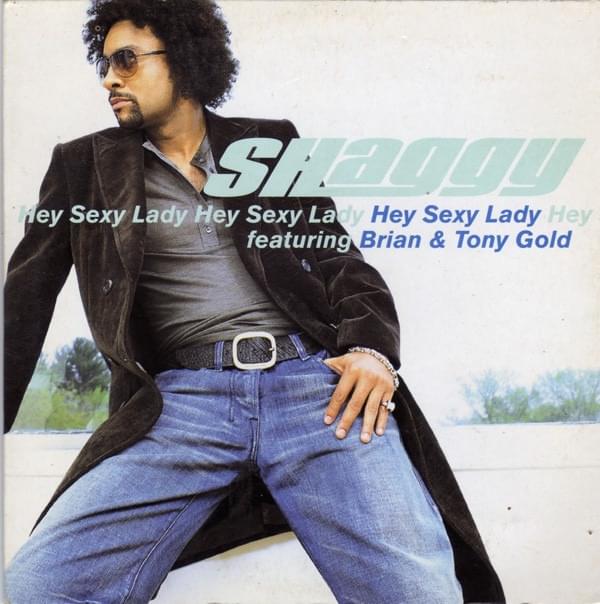 Hey Sexy Lady by Shaggy