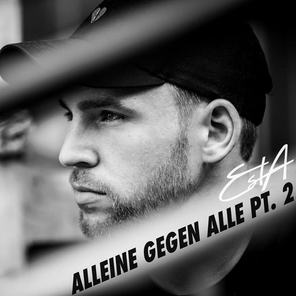 Album cover art for "Alleine gegen alle Pt.2" by EstA