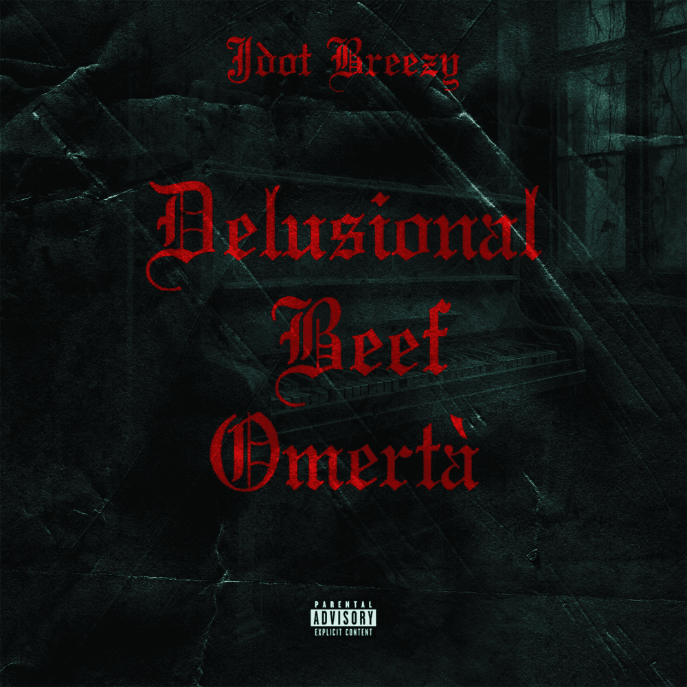 Album cover art for "Delusional Beef Omert�" by Jdot Breezy